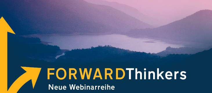 Forward Thinkers Webinar Reihe